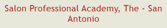Salon Professional Academy, The - San Antonio